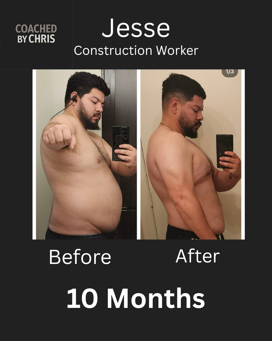 Jesse, construction worker, before and after 10 months of coaching